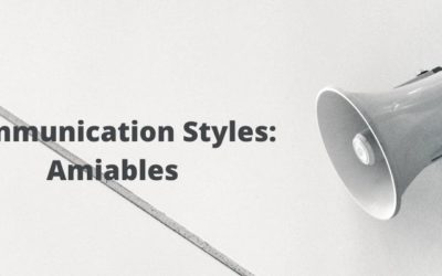 People Skills at Work- Communication Styles: Amiables