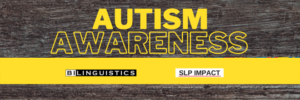 Autism Awareness