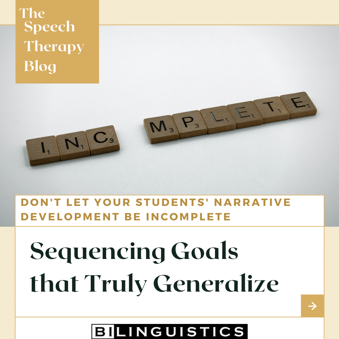 Sequencing Goals In Speech Therapy That Truly Generalize Bilinguistics 5501