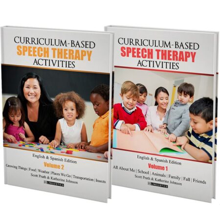 Curriculum-based Speech Therapy Activities: Pre-K/K: English & Spanish Edition (Volumes 1&2)