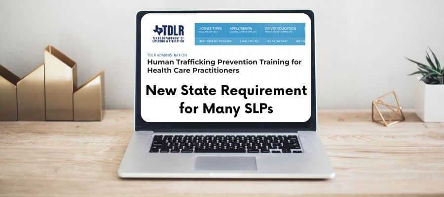 Speech language pathology human trafficking requirement